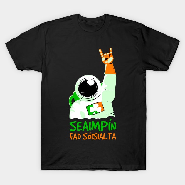 Irish Social Distancing Champ Astronaut Irish Language Fan T-Shirt by WildZeal